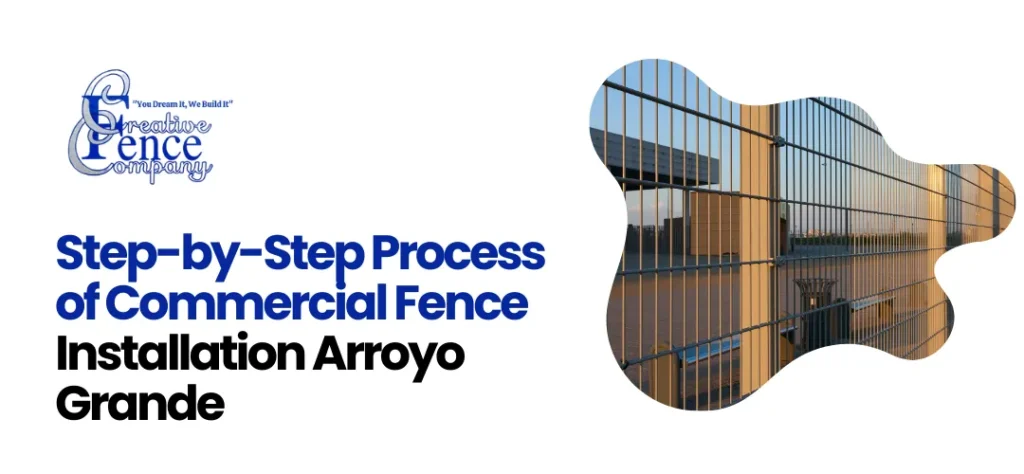 commercial fence installation arroyo grande