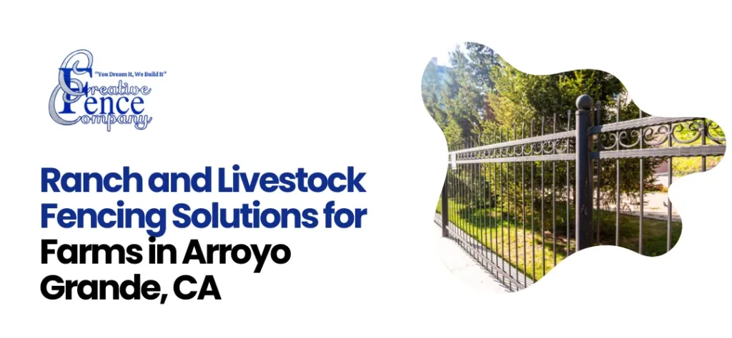 ranch fencing Arroyo Grande, CA