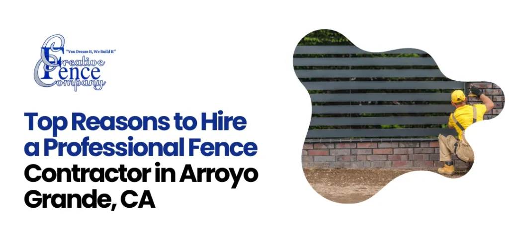 Fence Contractor Arroyo Grande CA