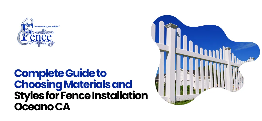 fence installation in Oceano CA