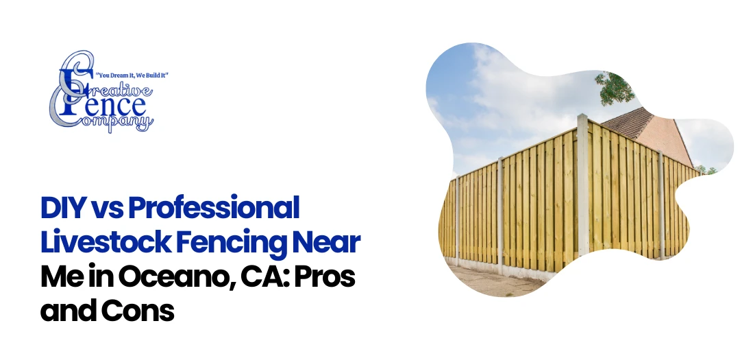 Livestock Fencing Near Me in Oceano, CA