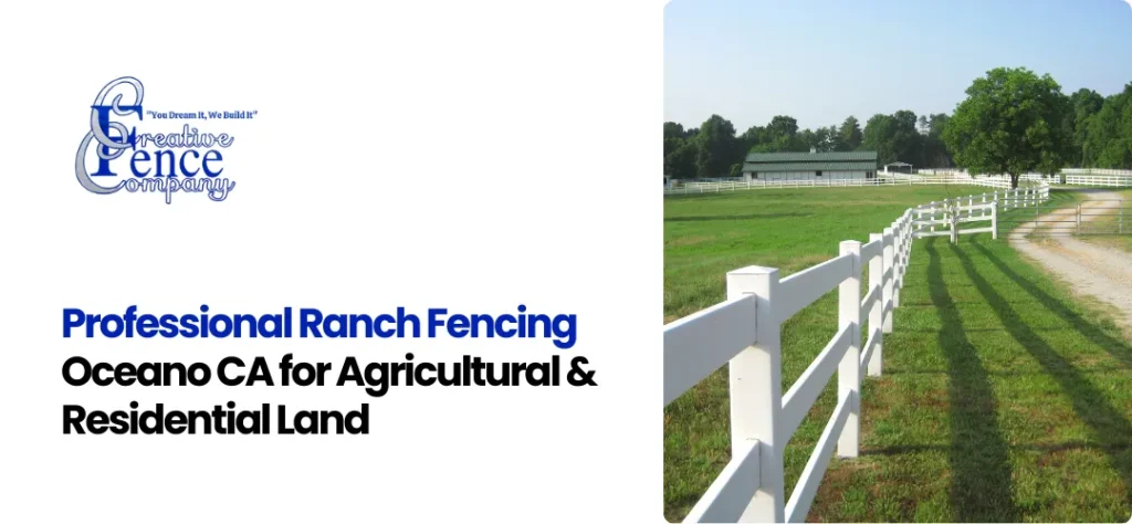 Ranch Fencing Oceano CA