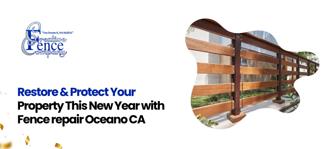 Fence repair Oceano CA