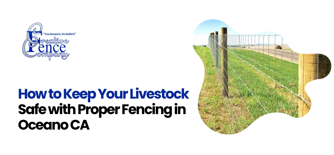 livestock fencing near me Oceano CA