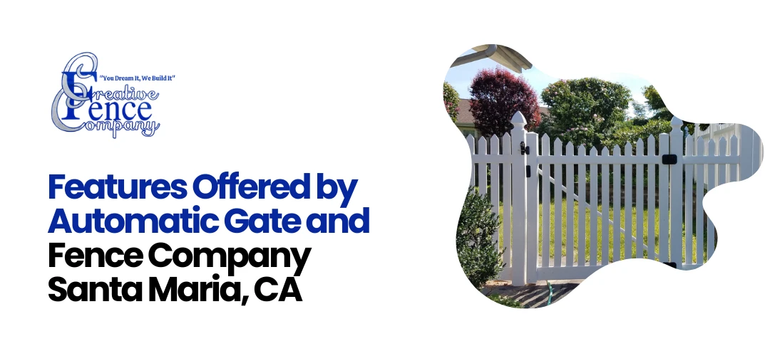 Automatic Gate and Fence Company Santa Maria, CA