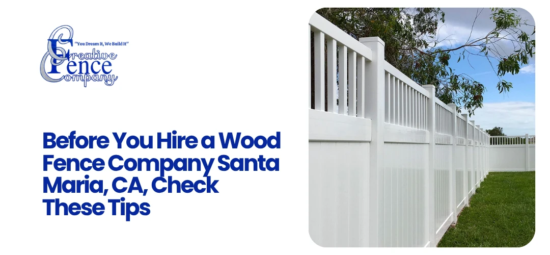 Wood Fence Company Santa Maria, CA