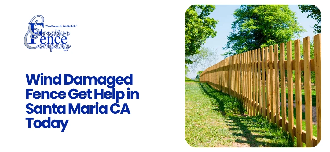 fence repair Santa Maria, CA