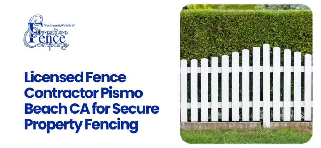Fence Contractor Pismo Beach CA