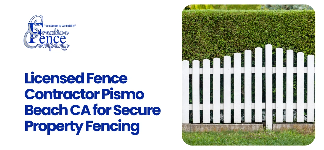 Fence Contractor Pismo Beach CA