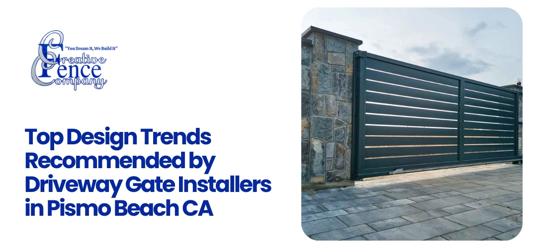 Driveway Gate Installers in Pismo Beach CA