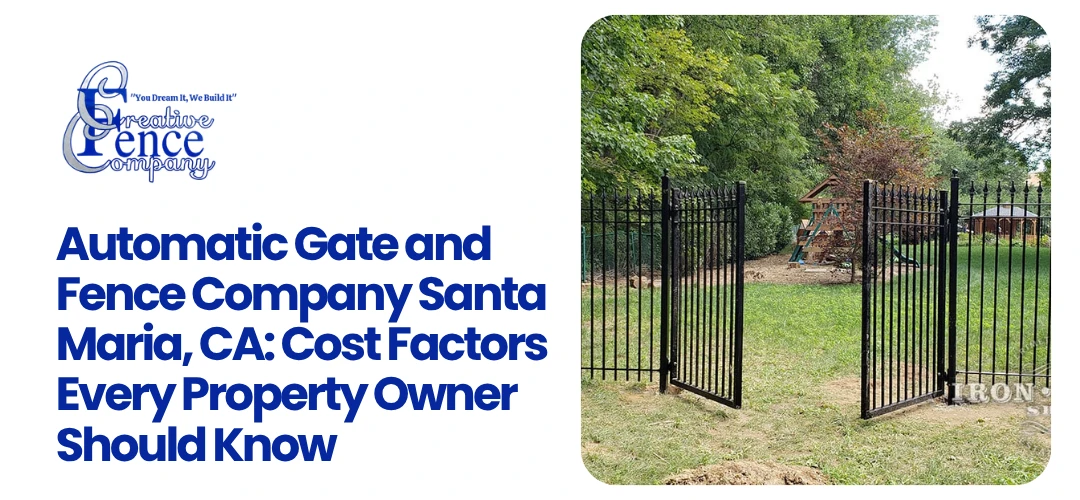 Automatic Gate and Fence Company Santa Maria, CA