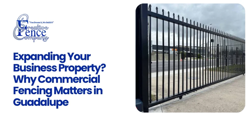 commercial fencing contractor Guadalupe, CA