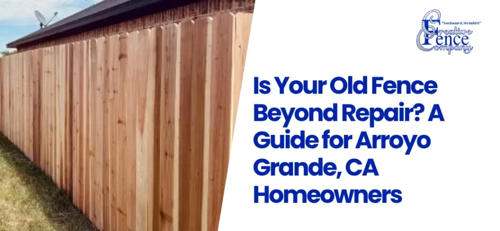 fence company near me in Arroyo Grande CA