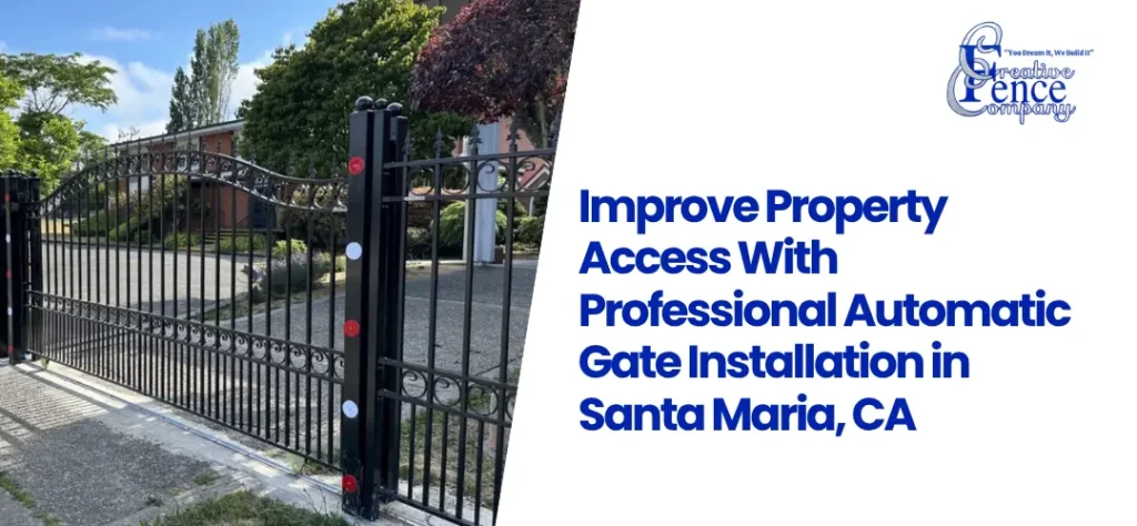 Automatic Gate Installation in Santa Maria CA